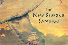 The New Bedford Samurai • Hardcover dustjacket